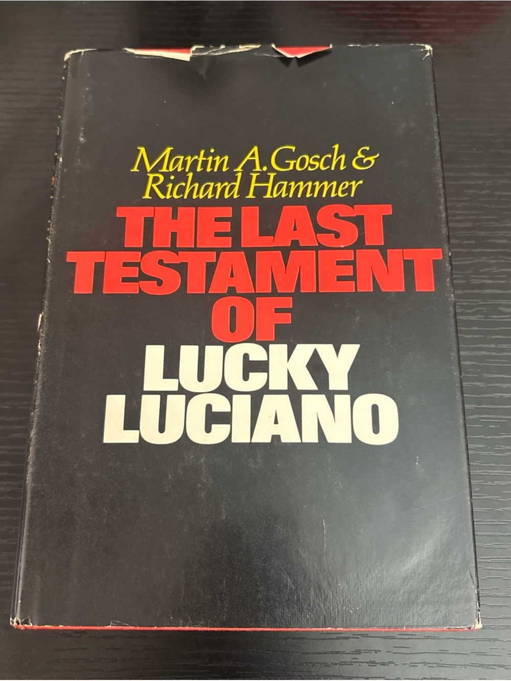 The Last Testament of Lucky Luciano by Martin A. Gosch Richard Hammer 1975 HCDJ